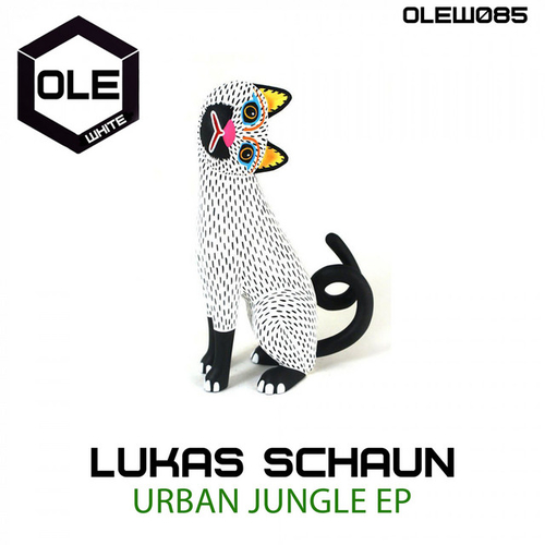 Lukas Schaun - Urban Jungle EP [OLEW085]